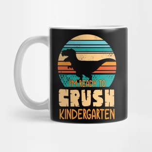 Dinosaur Student Back School I'm Ready To Crush Kindergarten Mug